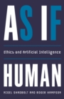 As If Human : Ethics and Artificial Intelligence - eBook