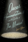 Oscar Hammerstein II and the Invention of the Musical - Book