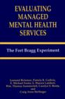 Evaluating Managed Mental Health Services : The Fort Bragg Experiment - Book