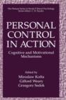 Personal Control in Action : Cognitive and Motivational Mechanisms - Book