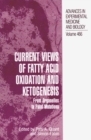 Current Views of Fatty Acid Oxidation and Ketogenesis : From Organelles to Point Mutations - eBook
