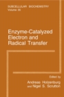 Enzyme-Catalyzed Electron and Radical Transfer - eBook