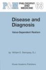 Disease and Diagnosis : Value-Dependent Realism - eBook