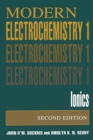 Volume 1: Modern Electrochemistry : Ionics - eBook