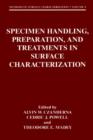 Specimen Handling, Preparation, and Treatments in Surface Characterization - eBook