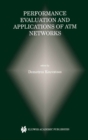 Performance Evaluation and Applications of ATM Networks - eBook