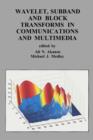 Wavelet, Subband and Block Transforms in Communications and Multimedia - eBook