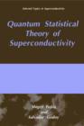 Quantum Statistical Theory of Superconductivity - eBook