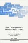 New Developments in Quantum Field Theory - eBook
