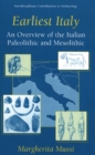 Earliest Italy : An Overview of the Italian Paleolithic and Mesolithic - eBook