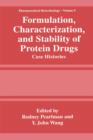 Formulation, Characterization, and Stability of Protein Drugs : Case Histories - eBook