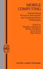 Mobile Computing : Implementing Pervasive Information and Communications Technologies - eBook
