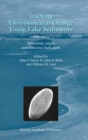 Tracking Environmental Change Using Lake Sediments : Volume 3: Terrestrial, Algal, and Siliceous Indicators - eBook