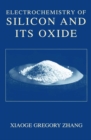 Electrochemistry of Silicon and Its Oxide - eBook