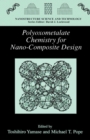 Polyoxometalate Chemistry for Nano-Composite Design - eBook
