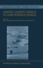 Linking Climate Change to Land Surface Change - eBook
