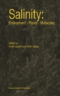 Salinity: Environment - Plants - Molecules - eBook