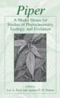 Piper: A Model Genus for Studies of Phytochemistry, Ecology, and Evolution - Book