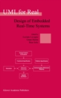 UML for Real : Design of Embedded Real-Time Systems - eBook