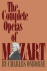 The Complete Operas Of Mozart - Book