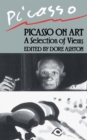Picasso On Art : A Selection of Views - Book