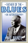 Father Of The Blues : An Autobiography - Book