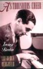 As Thousands Cheer : The Life Of Irving Berlin - Book