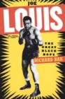 Joe Louis : The Great Black Hope - Book