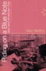 Riding On A Blue Note : Jazz And American Pop - Book