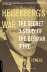 Heisenberg's War : The Secret History Of The German Bomb - Book