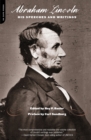 Abraham Lincoln : His Speeches And Writings - Book