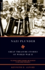 Nazi Plunder : Great Treasure Stories Of World War II - eBook
