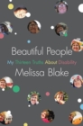 Beautiful People : My Thirteen Truths About Disability - Book
