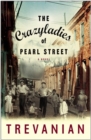 Crazyladies of Pearl Street - eBook