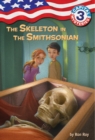 Capital Mysteries #3: The Skeleton in the Smithsonian - Book