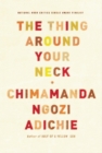 Thing Around Your Neck - eBook