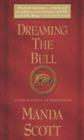 Dreaming the Bull - eBook