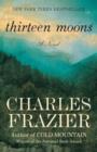 Thirteen Moons - eBook