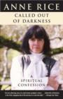 Called Out of Darkness : A Spiritual Confession - eBook