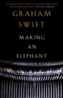 Making an Elephant : Writing from Within - eBook