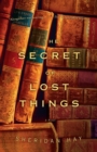 Secret of Lost Things - eBook