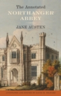 The Annotated Northanger Abbey - Book