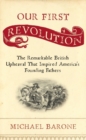 Our First Revolution - eBook