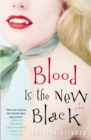 Blood Is the New Black - eBook