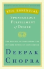 Essential Spontaneous Fulfillment of Desire - eBook