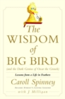 Wisdom of Big Bird (and the Dark Genius of Oscar the Grouch) - eBook