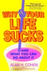 Why Your Life Sucks - eBook