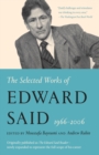 Selected Works of Edward Said, 1966 - 2006 - eBook
