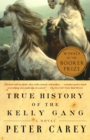 True History of the Kelly Gang - eBook