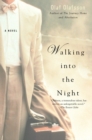 Walking Into the Night - eBook